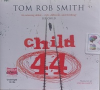 Child 44 written by Tom Rob Smith performed by Steven Pacey on Audio CD (Unabridged)